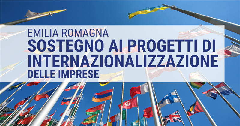 EMILIA-ROMAGNA: Bando Internazionalizzazione 2024 - PR FESR 2021-2027