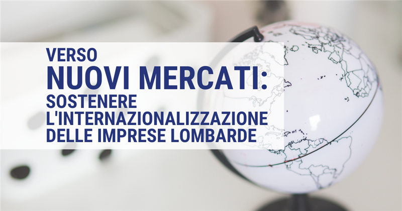 LOMBARDIA: Internazionalizzazione delle imprese