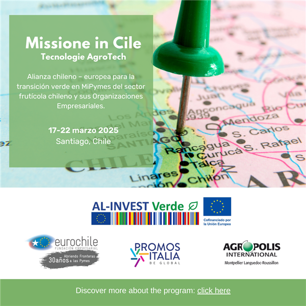 Missione Tecnologie AgroTech in Cile - Le opportunità con il progetto ALINVEST Green