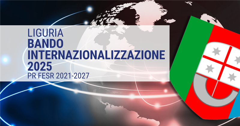 LIGURIA: Bando Internazionalizzazione 2025 - PR FESR 2021-2027